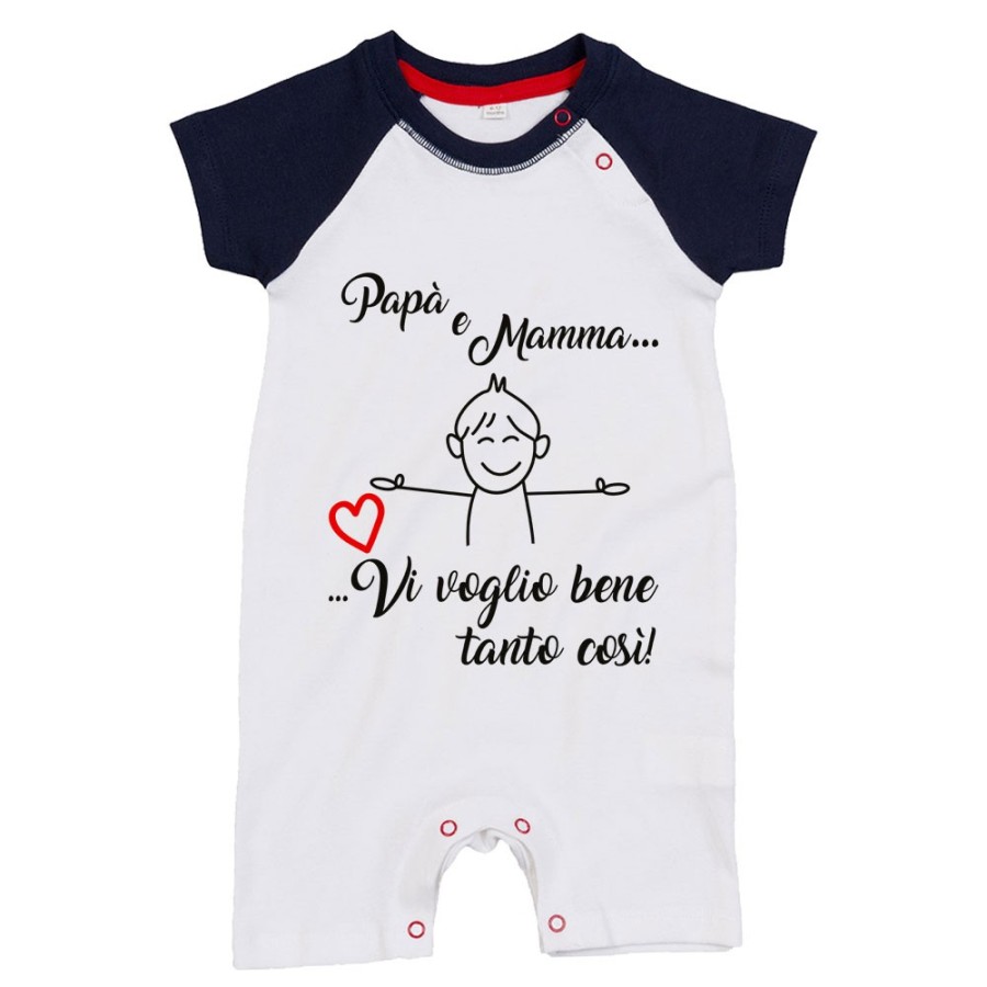 Pagliaccetto neonato papà e mamma vi voglio bene tanto così Per la famiglia