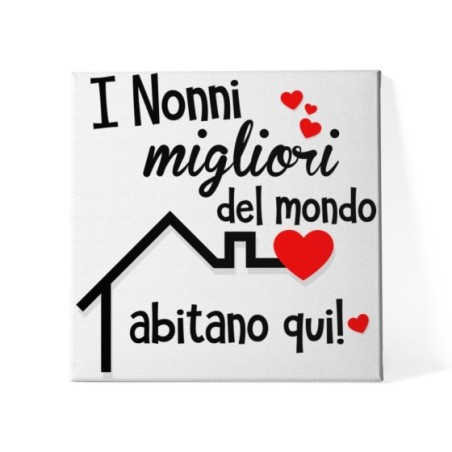 Quadro in tela i migliori nonni del mondo abitano qui