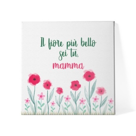 Quadro in tela il fiore più bello sei tu mamma