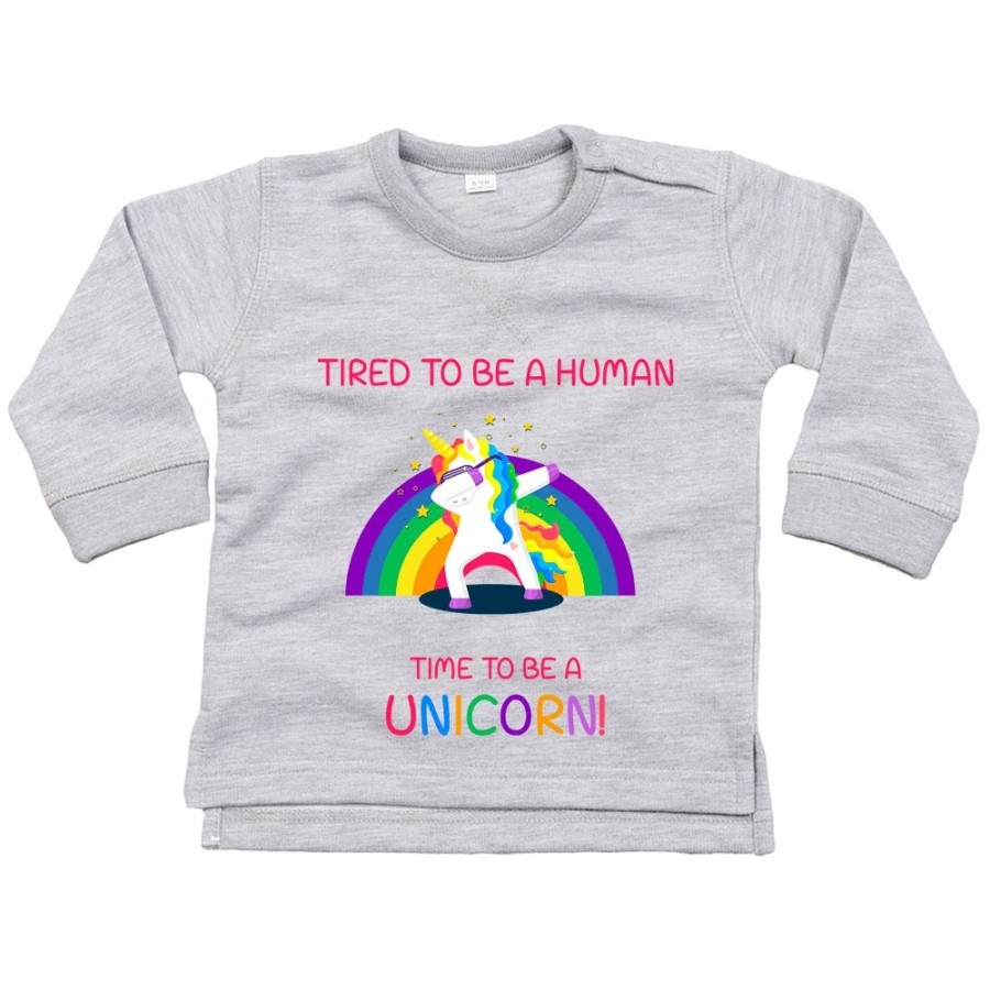Felpa neonato tired to be a human time to be a unicorn Unicorni