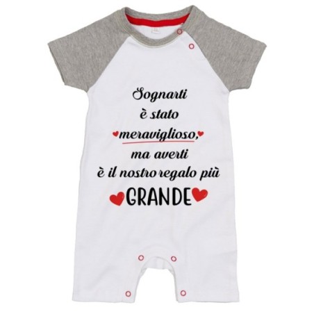 Pagliaccetto neonato sognarti è stato meraviglioso ma averti è il nostro regalo più grande Per la famiglia