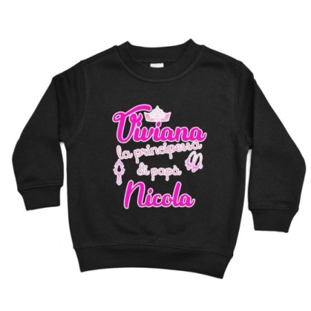 Felpa bambina personalizzata con nomi la principessa di papà accessories Per il papà