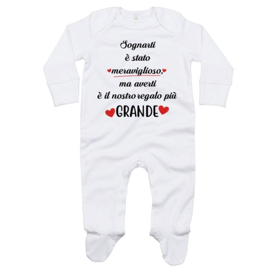Tutina neonato sognarti è stato meraviglioso ma averti è il nostro regalo più grande Per la famiglia