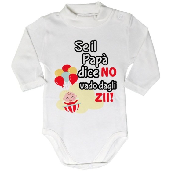 Body lupetto neonato personalizzabile  nome se il papà dice di no vado dallo zio dagli zii Per gli zii
