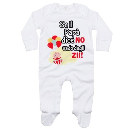Tutina neonato personalizzabile  nome se il papà dice di...