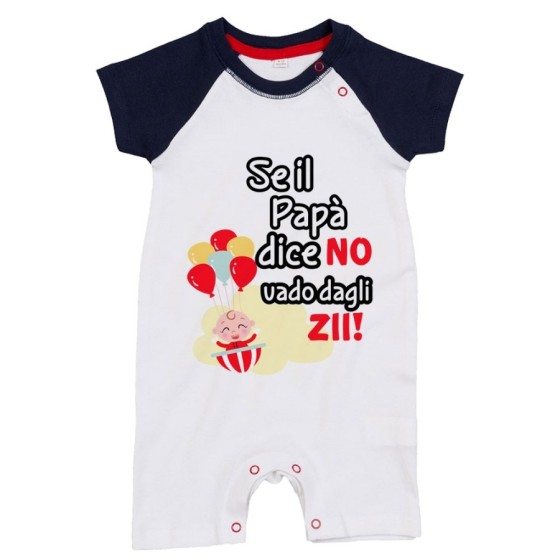 Pagliaccetto neonato personalizzabile  nome se il papà dice di no vado dallo zio dagli zii Per gli zii