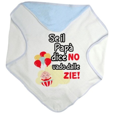 Accappatoio neonato personalizzabile  nome se il papà dice di no vado dallo zio dagli zii Per gli zii