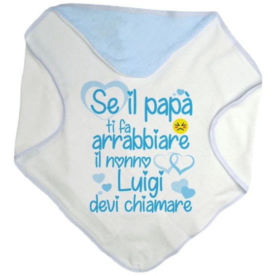 Accappatoio neonato personalizzato con nome se papà ti fa arrabbiare il nonno devi chiamare Per i nonni