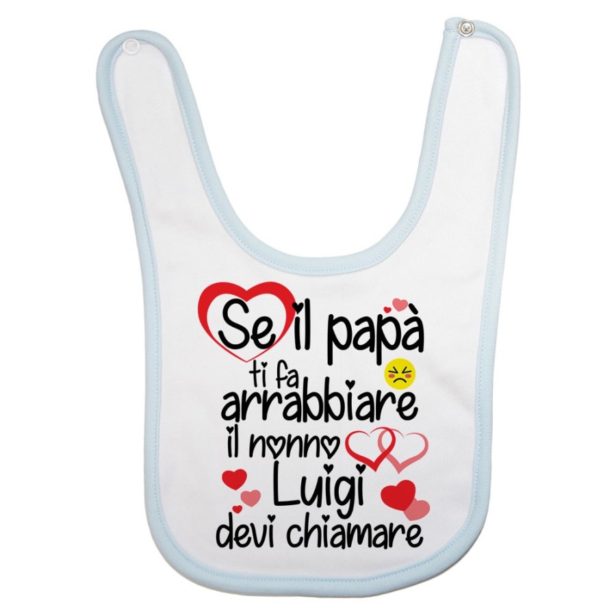 Bavaglino neonato personalizzato con nome se papà ti fa arrabbiare il nonno devi chiamare Per i nonni