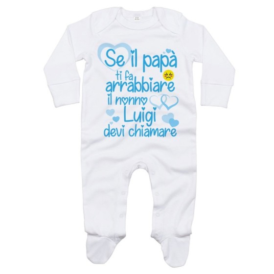 Tutina neonato personalizzata con nome se papà ti fa arrabbiare il nonno devi chiamare Per i nonni