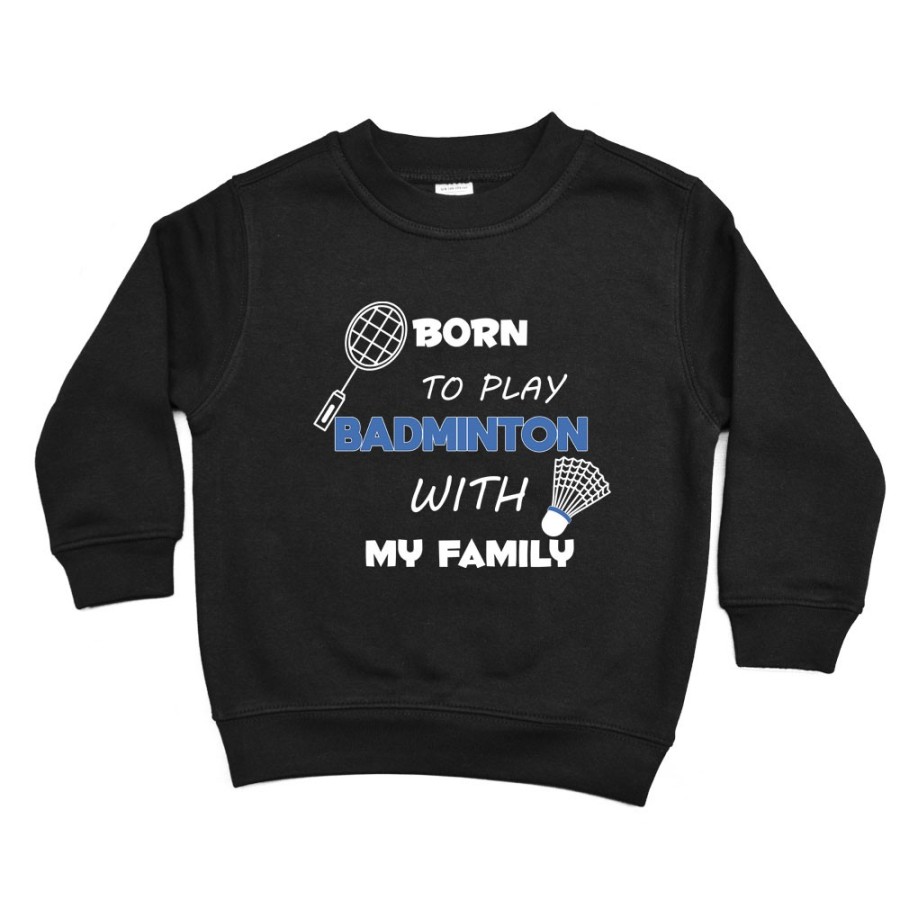 Felpa bambino born to play badminton with my family Per la famiglia
