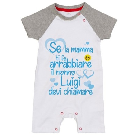 Pagliaccetto neonato personalizzato con nome se mamma ti fa arrabbiare il nonno devi chiamare Per i nonni