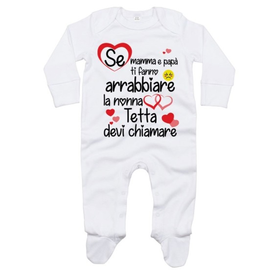 Tutina neonato personalizzata con nome se mamma e papà ti fanno arrabbiare i nonni devi chiamare Per i nonni