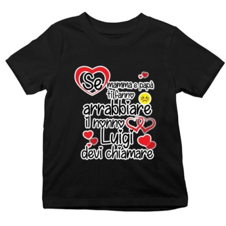 T-shirt bambino personalizzata con nome se mamma e papà ti fanno arrabbiare il nonno devi chiamare Per i nonni