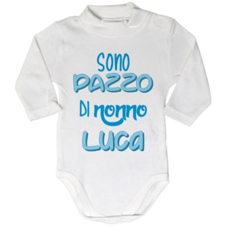 Body lupetto neonato personalizzato con nome sono pazzo...