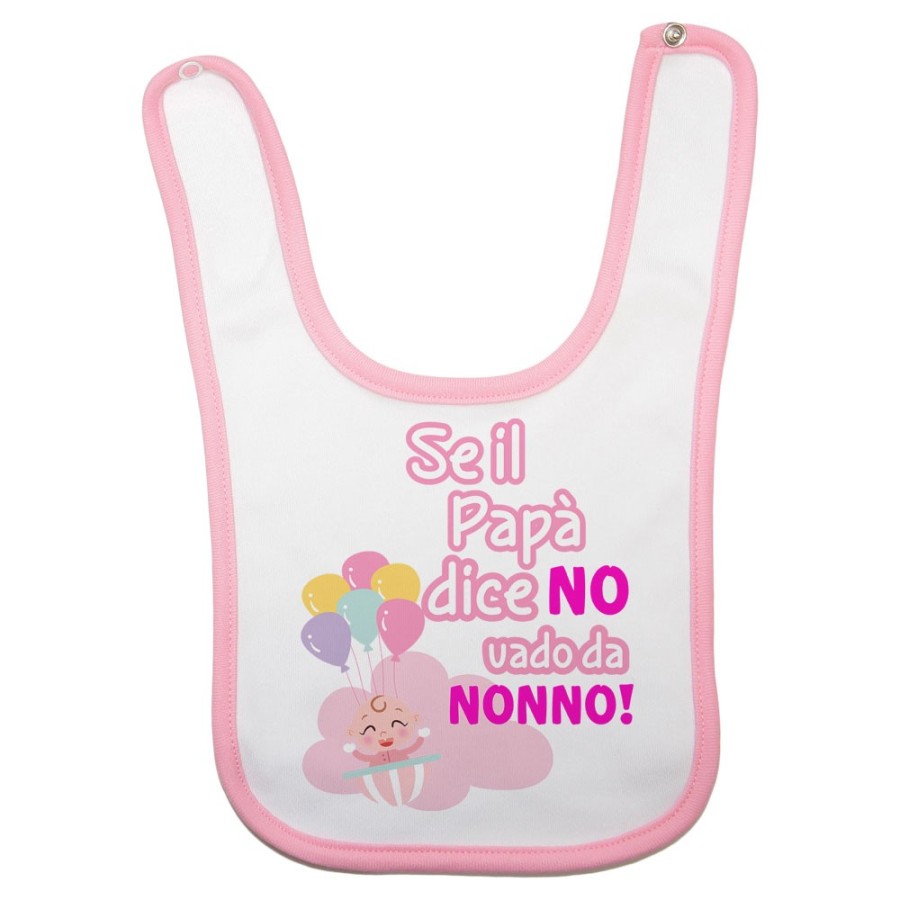 Bavaglino neonato personalizzabile con nome se il papà dice di no vado dal nonno dai nonni Per i nonni