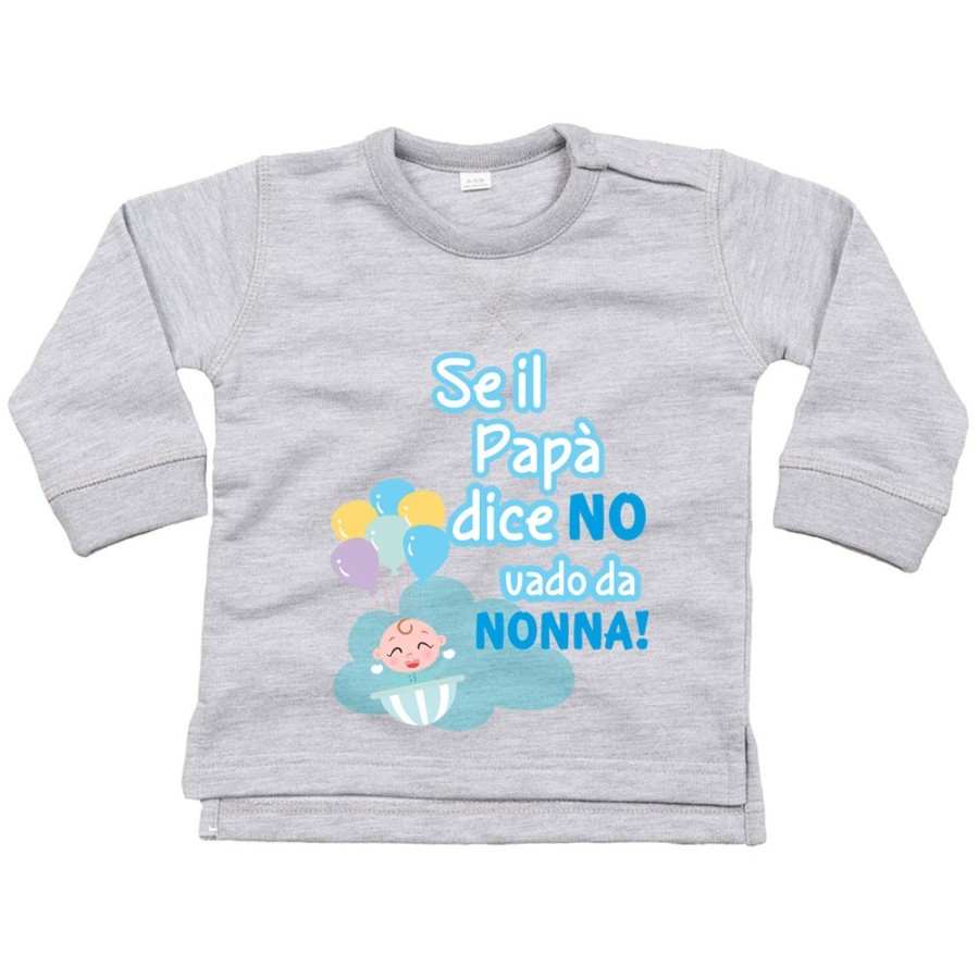 Felpa neonato personalizzabile con nome se il papà dice di no vado dal nonno dai nonni Per i nonni