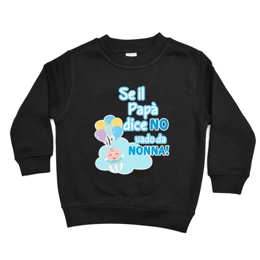 Felpa bambino personalizzabile con nome se il papà dice di no vado dal nonno dai nonni Per i nonni