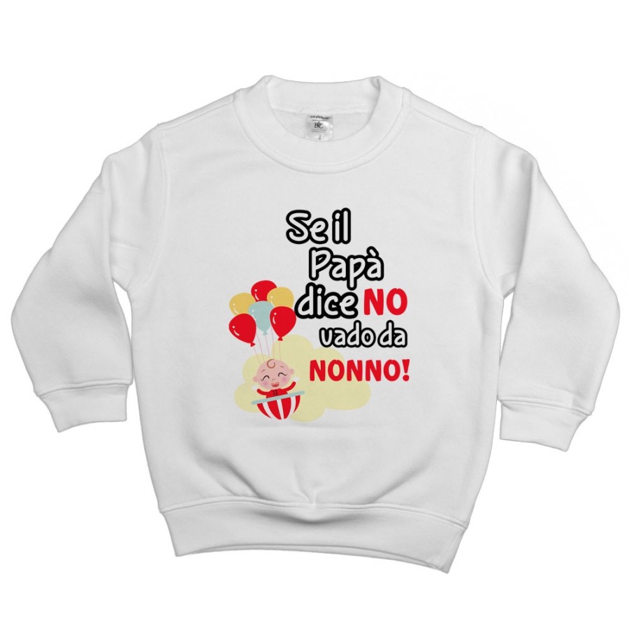 Felpa bambino personalizzabile con nome se il papà dice di no vado dal nonno dai nonni Per i nonni