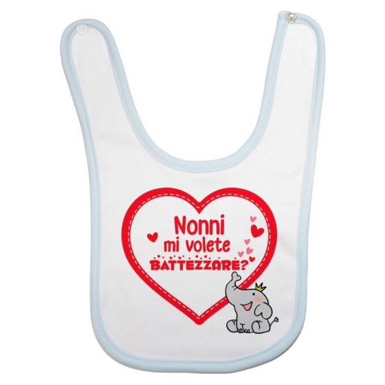 Bavaglino neonato personalizzabile con nome nonno nonni mi volete battezzare? Per i nonni