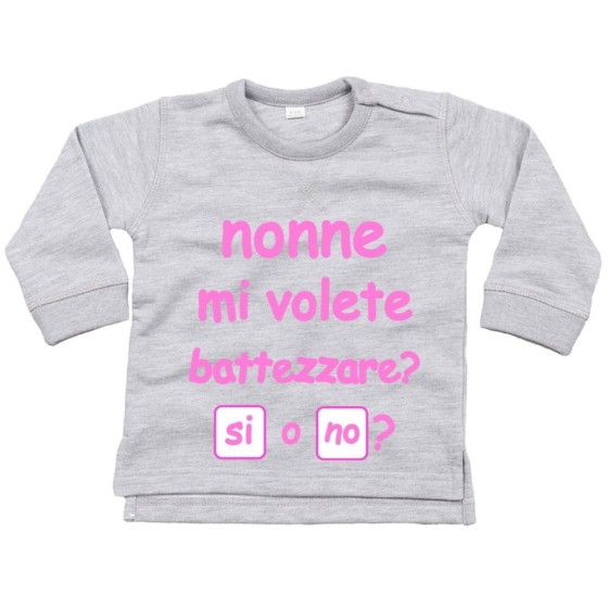 Felpa neonato personalizzabile con nome nonno nonni mi volete battezzare? Per i nonni