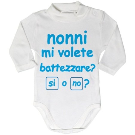 Body lupetto neonato personalizzabile con nome nonno nonni mi volete battezzare? Per i nonni