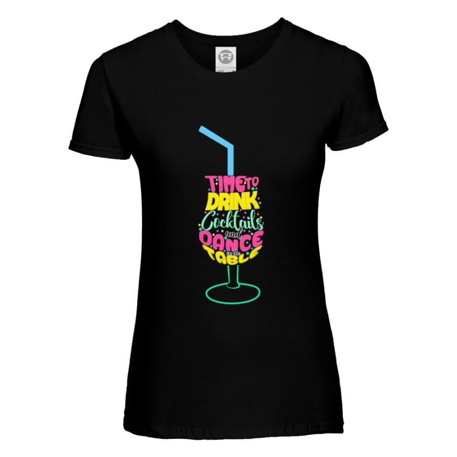 Maglia donna time to drink cocktails and dance on the table Cocktail