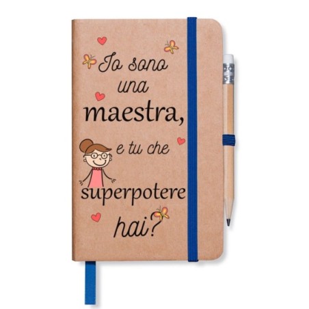 Block notes io sono una maestra e tu che superpotere hai?
