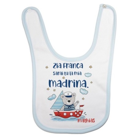 Bavaglino neonato personalizzato  nome e orsetto sulla barchetta sarai tu la mia madrina Per gli zii