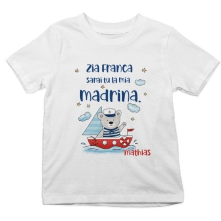 T-shirt bambino personalizzata  nome e orsetto sulla barchetta sarai tu la mia madrina Per gli zii