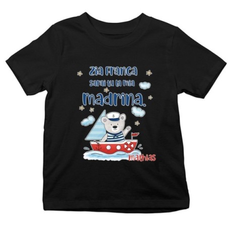 T-shirt bambino personalizzata  nome e orsetto sulla barchetta sarai tu la mia madrina Per gli zii