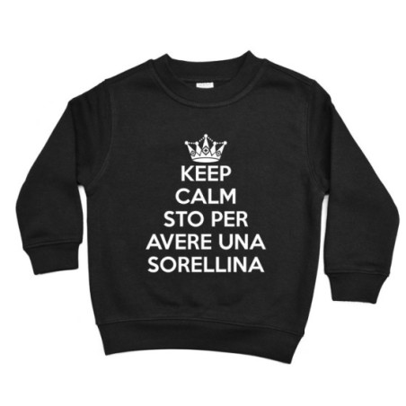 Felpa bambino keep calm sto per avere un fratellino una sorellina Per la famiglia