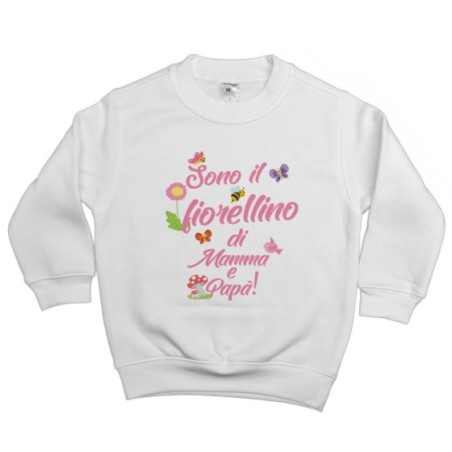 Felpa bambino sono il fiorellino di mamma e papà