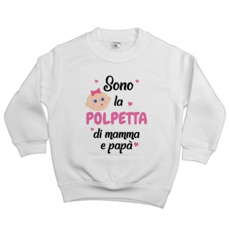 Felpa bambino sono la polpetta di mamma e papà