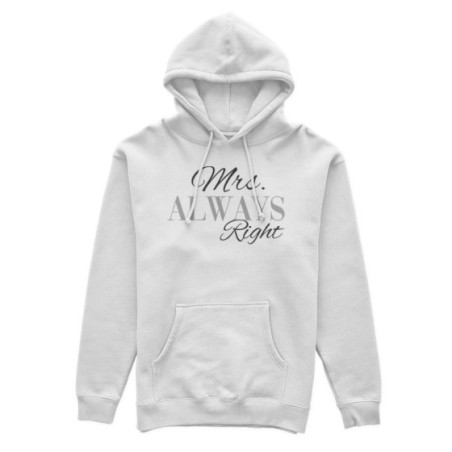 Felpa donna personalizzabile con nome mrs always right Love
