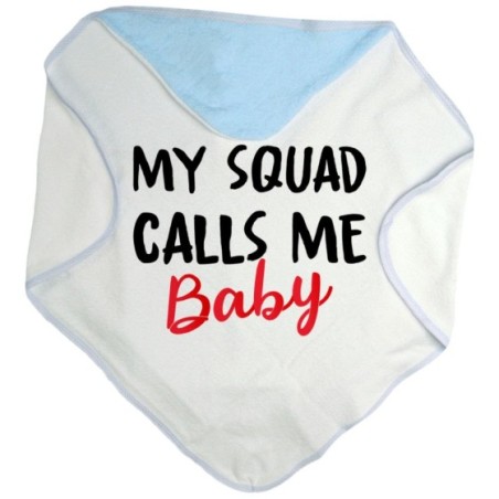 Accappatoio neonato my squad calls me baby