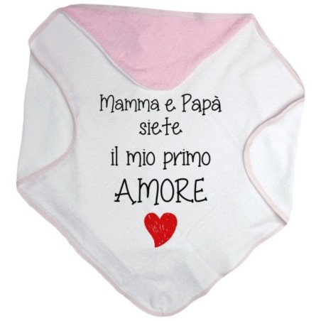 Accappatoio neonato mamma e papà siete il mio primo amore