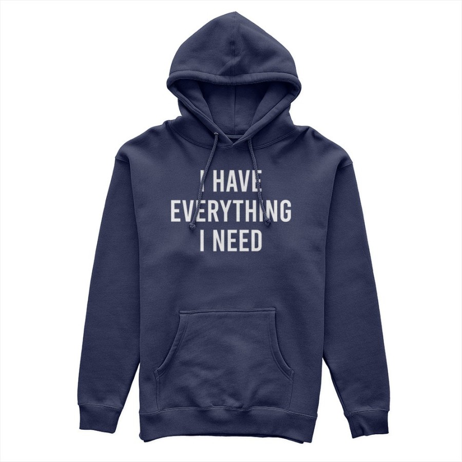 Felpa uomo personalizzabile con nome i have everything i need Love