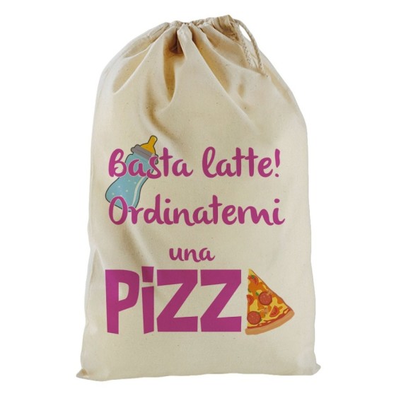 Sacchetto nascita bimbo basta latte ordinatemi una pizza Divertenti