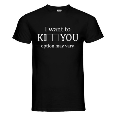 Maglia uomo i want to ki you option may vary