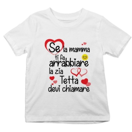 T-shirt bambino personalizzata  nome se mamma ti fa arrabbiare lo zio gli zii devi chiamare Per gli zii