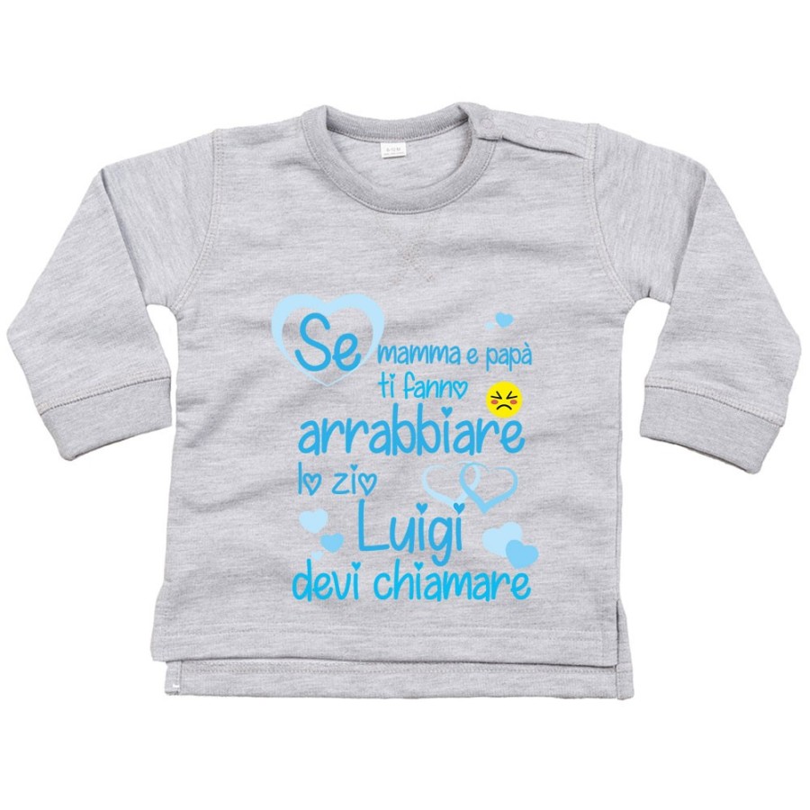 Felpa neonato personalizzata  nome se mamma e papà ti fanno arrabbiare lo zio gli zii devi chiamare Per gli zii