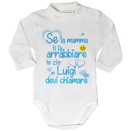 Body lupetto neonato personalizzato  nome se mamma ti fa arrabbiare lo zio gli zii devi chiamare Per gli zii