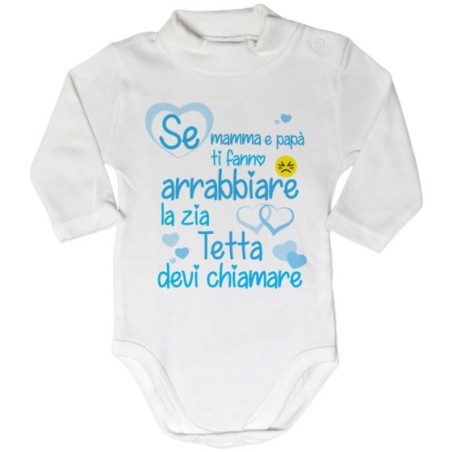 Body lupetto neonato personalizzato  nome se mamma e papà ti fanno arrabbiare lo zio gli zii devi chiamare Per gli zii