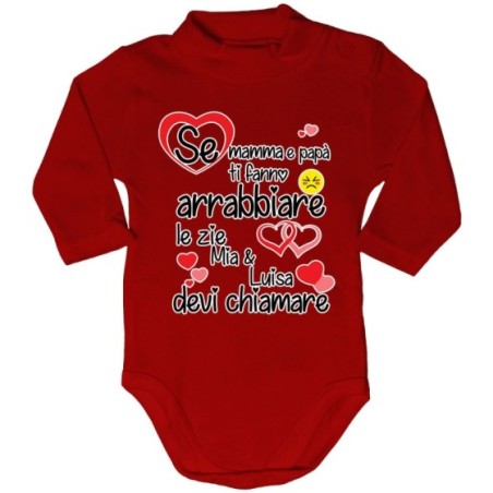 Body lupetto neonato personalizzato  nome se mamma e papà ti fanno arrabbiare lo zio gli zii devi chiamare Per gli zii