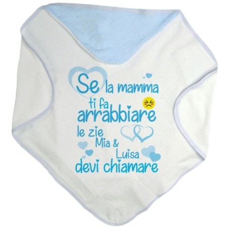 Accappatoio neonato personalizzato  nome se mamma ti fa arrabbiare lo zio gli zii devi chiamare Per gli zii