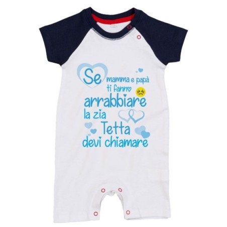 Pagliaccetto neonato personalizzato  nome se mamma e papà ti fanno arrabbiare lo zio gli zii devi chiamare Per gli zii