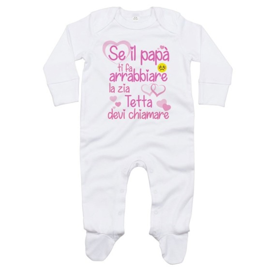 Tutina neonato personalizzata  nome se papà ti fa arrabbiarelo zio gli zii devi chiamare Per gli zii