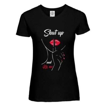 T-shirt donna shut up and kiss me Frasi