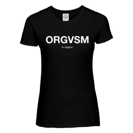 Maglia donna orgasm is religion